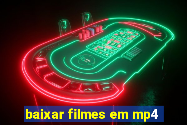 baixar filmes em mp4